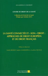 La santé connectée et "son" droit : approches de droit européen et de droit français