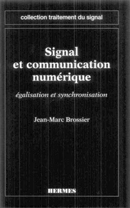 Signal et communication numérique : égalisation et synchronisation