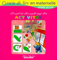 Decouvrir Des Mots Par Des Activites Grande Section