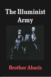 Téléchargement de livres au format Epub The Illuminist Army - The Illuminist Army Series, #1