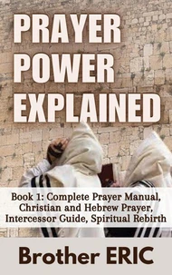 Prayer Power Explained