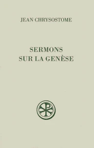 Sermons Sur La Genese. Edition Bilingue Francais-Grec