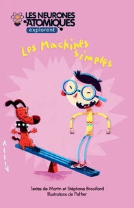 Les neurones atomiques explorent les machines simples