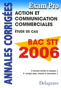 Action et Communication commerciales BAC STT 2006