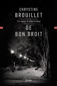De bon droit. une enquete de maud graham