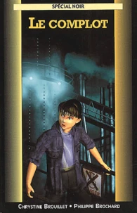 Le complot