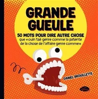 Grande gueule