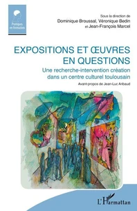 Expositions et oeuvres en questions