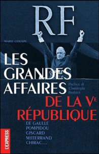 Les grandes affaires de la Ve République