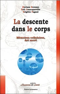 La descente dans le corps