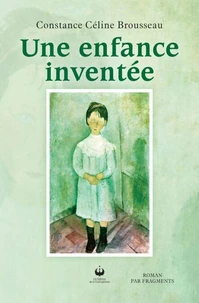 Une enfance inventée