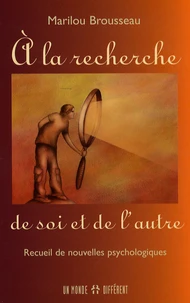 A la recherche de soi et de l'autre