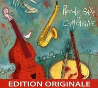 Piccolo, Saxo et compagnie