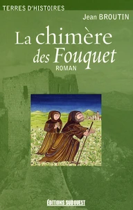 La chimère des Fouquet