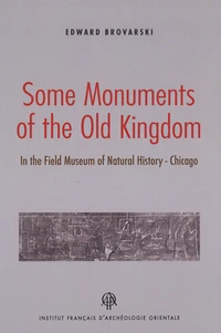 Some Monuments of the Old Kingdom