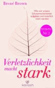 Verletzlichkeit macht stark