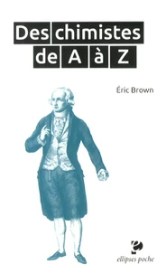 Des chimistes de A à Z