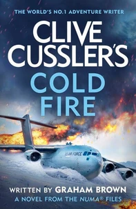 Clive Cussler’s Cold Fire