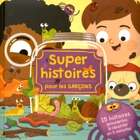 Super histoires pour les garçons