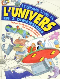 Le grand livre de l'univers en 3 dimensions