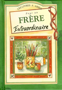 Pour Un Frere Extraordinaire