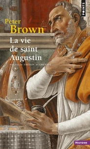 La Vie De Saint Augustin. 2eme Edition