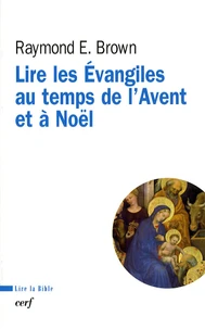Lire les Evangiles au temps de l'Avent et à Noël