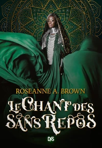Le chant des sans repos Tome 1