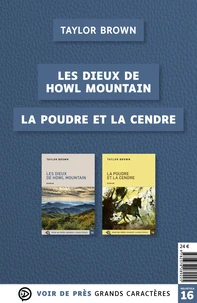 Les dieux de Howl Mountain ; La poudre et la cendre