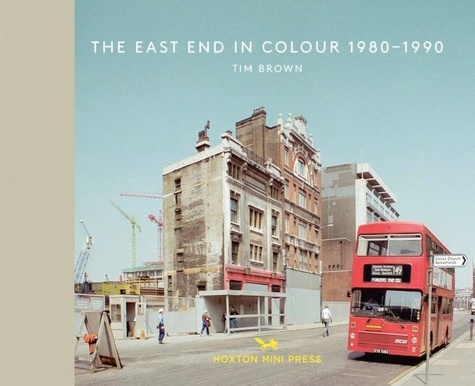 Brown Tim - The east end in color 1980-1990.