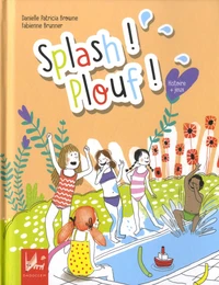 Splash ! Plouf !