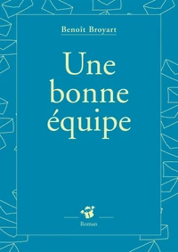 Une bonne équipe
