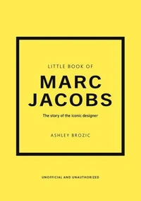 Little Book of Marc Jacobs