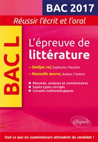  Bru - Epreuve de littérature bac 2017 - Oedipe roi Sophocle et nouvelle oeuvre au programme.