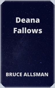  Bruce Allsman - Deana Fallows.
