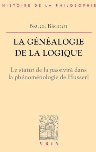 La généalogie de la logique.. Husserl, l'antéprédicatif et le catégorial