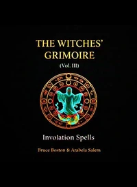 The Witches’ Grimoire (Vol. III)