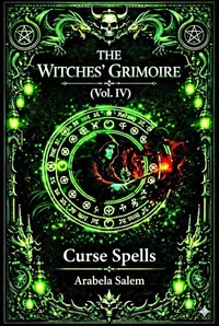 The Witches’ Grimoire (Vol. IV)