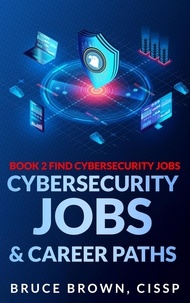  bruce brown - Cybersecurity Jobs &amp; Career Paths - Find Cybersecurity Jobs, #2.
