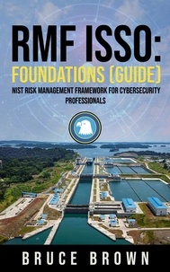  bruce brown - RMF ISSO: Foundations (Guide) - NIST 800 Cybersecurity, #1.
