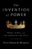 The Invention of Power. Popes, Kings, and the Birth of the West