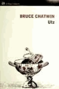 Bruce Chatwin - Utz.