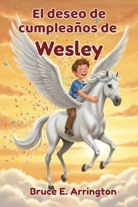 El deseo de cumpleaños de Wesley