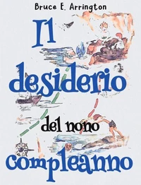 Il desiderio  del  nono  compleanno