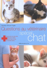 Bruce Fogle - Questions Au Veterinaire Special Chat.