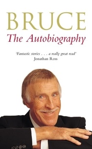 Bruce Forsyth - Bruce - The Autobiography.