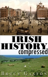  Bruce Gaston - Irish History Compressed.