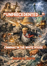 "Unprecedented ..." Criminal in the White House