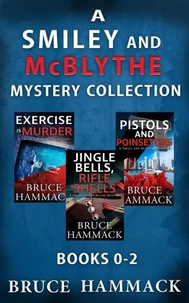 A Smiley And McBlythe Mystery Collection