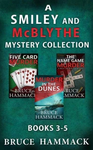 A Smiley And McBlythe Mystery Collection